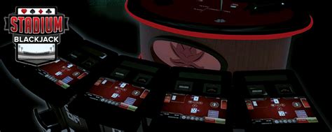 Stadium Blackjack: A New Way to Play .